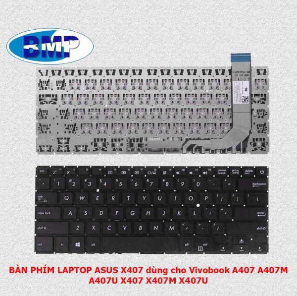 BAN PHIM LAPTOP ASUS X407 dung cho Vivobook A407 A407M A407U X407 X407M X407U